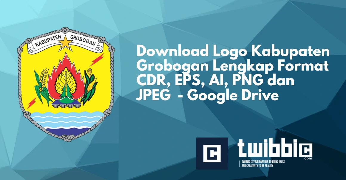 Download Logo Kabupaten Grobogan Lengkap Format CDR, EPS, AI, PNG dan JPEG  - Google Drive
