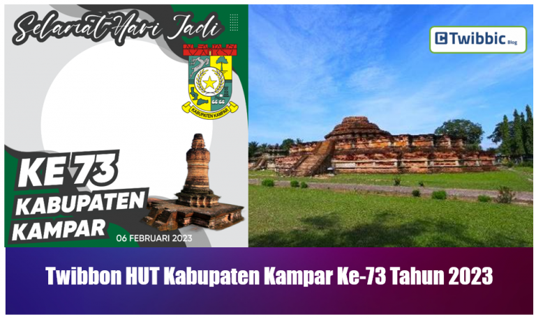 Twibbon HUT Kabupaten Kampar Ke-73 Tahun 2023