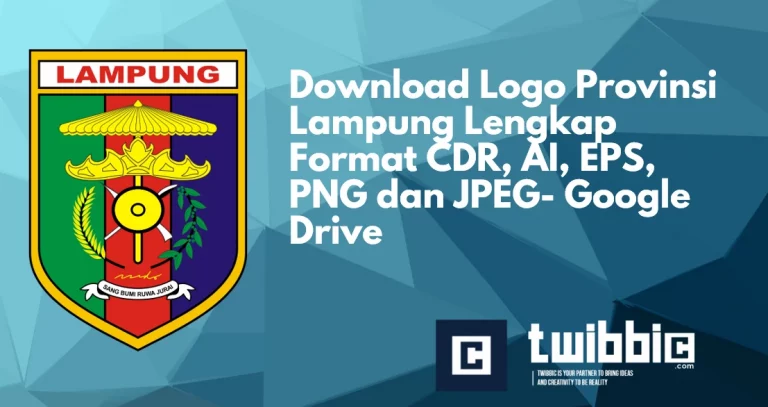 Download Logo Provinsi Lampung Lengkap Format CDR, AI, EPS, PNG dan JPEG- Google Drive
