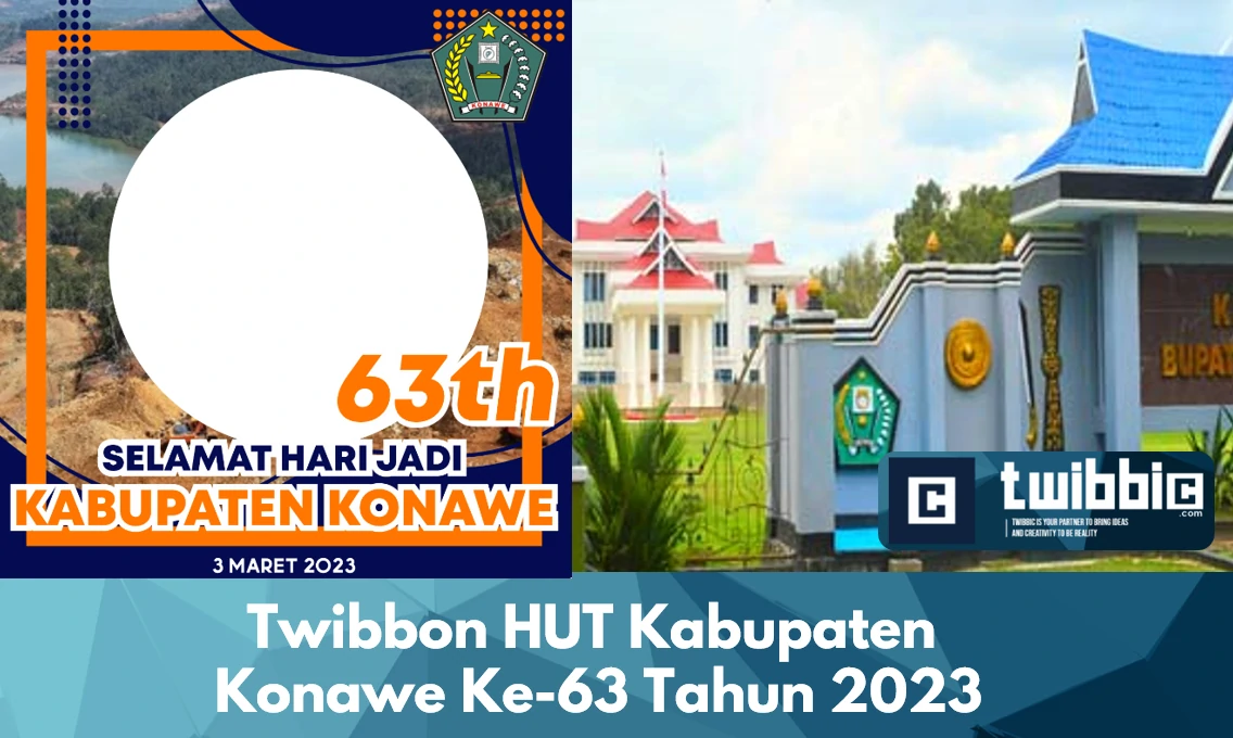 Twibbon HUT Kabupaten Konawe Ke-63 Tahun 2023