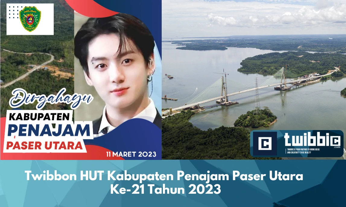 Twibbon HUT Kabupaten Penajam Paser Utara Ke-21 Tahun 2023