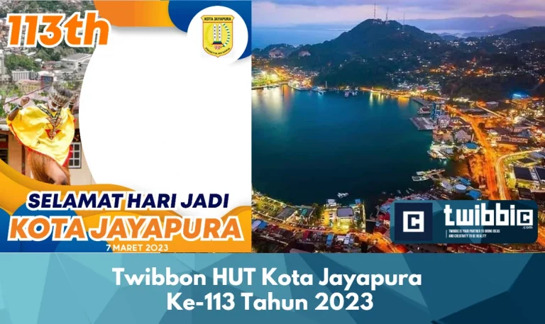 Twibbon HUT Kota Jayapura Ke-113 Tahun 2023