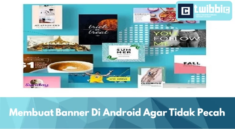 Membuat Banner Di Android Agar Tidak Pecah