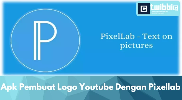 Apk Pembuat Logo Youtube Dengan Pixellab