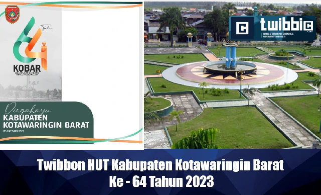 Twibbon HUT Kabupaten Kotawaringin Barat Ke - 64 Tahun 2023