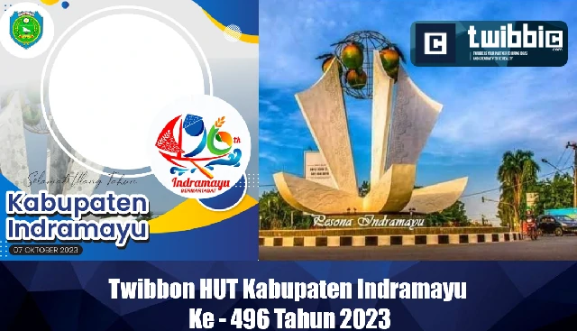 Twibbon HUT Kabupaten Indramayu Ke - 496 Tahun 2023
