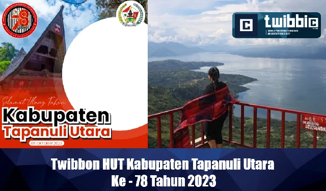 Twibbon HUT Kabupaten Tapanuli Utara Ke - 78 Tahun 2023