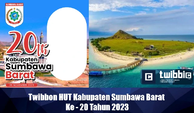 Twibbon HUT Kabupaten Sumbawa Barat Ke - 20 Tahun 2023