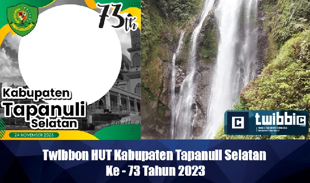 Twibbon HUT Kabupaten Tapanuli Selatan Ke - 73 Tahun 2023