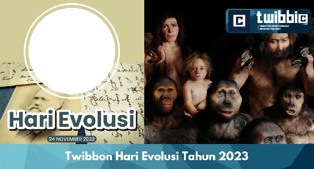 Twibbon Hari Evolusi Tahun 2023